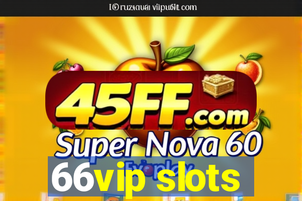 66vip slots
